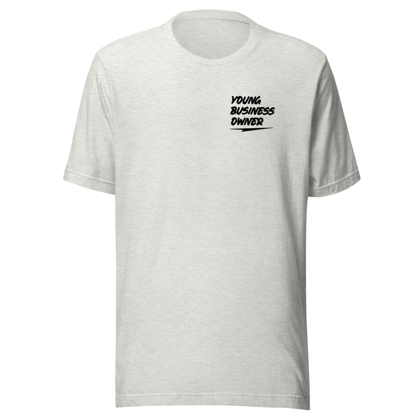 "Young Business Owner" Teenager Unisex T-Shirt