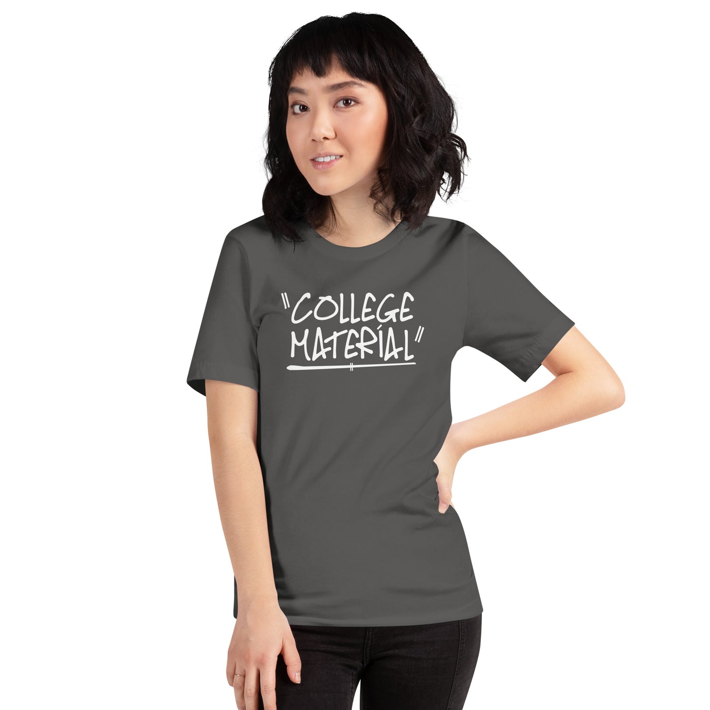 "College Material" Teenager Unisex T-Shirt