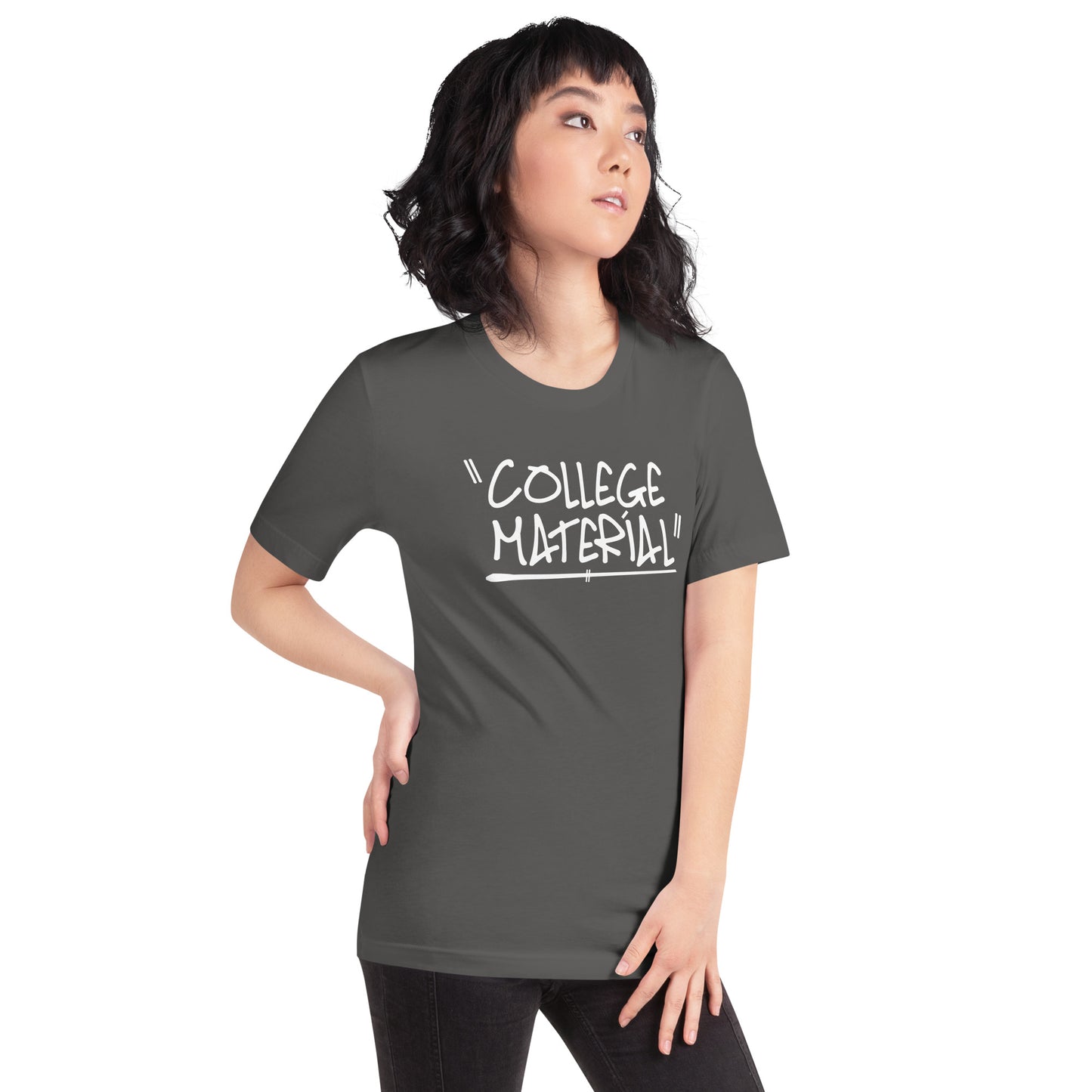 "College Material" Teenager Unisex T-Shirt