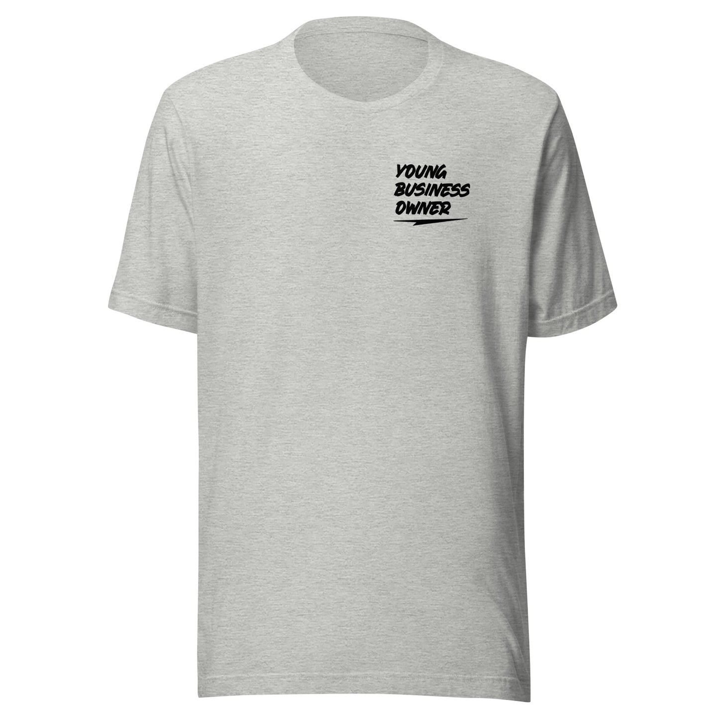 "Young Business Owner" Teenager Unisex T-Shirt