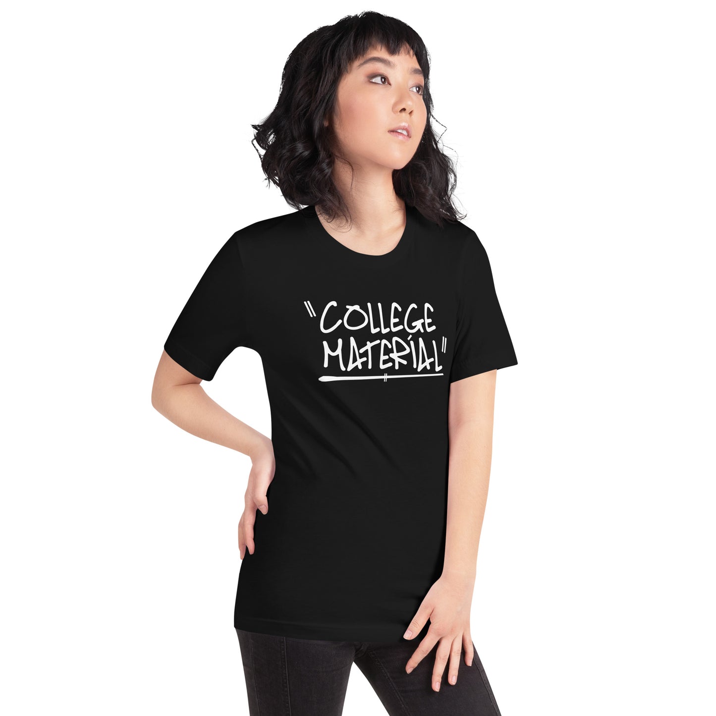 "College Material" Teenager Unisex T-Shirt