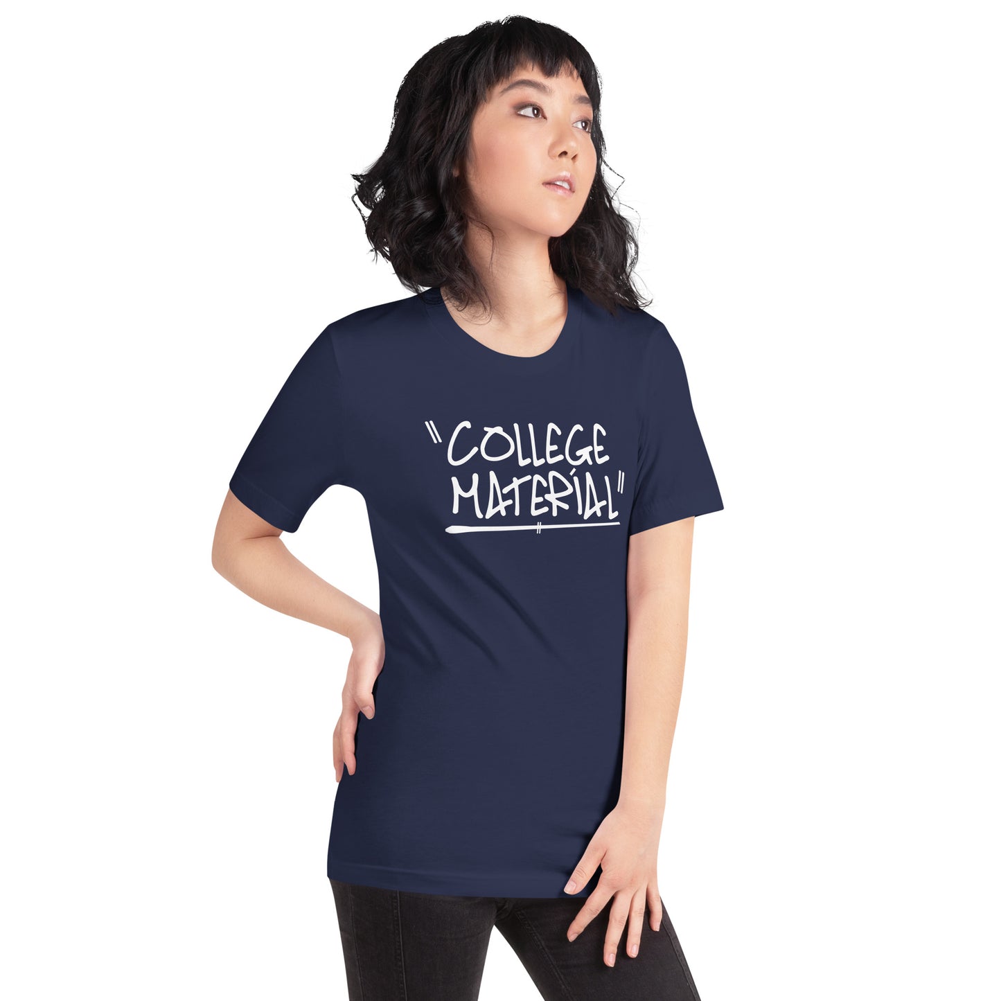 "College Material" Teenager Unisex T-Shirt