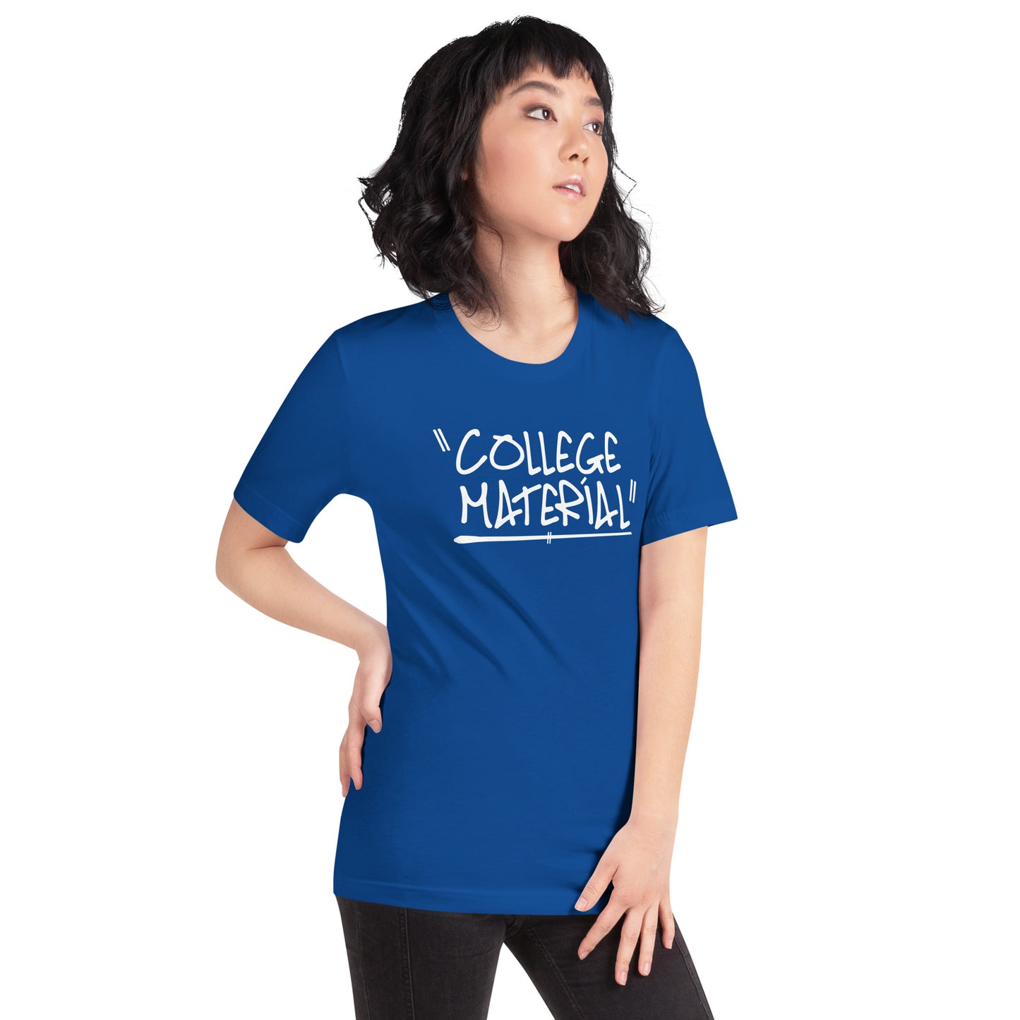 "College Material" Teenager Unisex T-Shirt